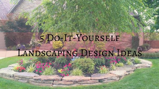 La oss kalle dette en definisjon spesielt av gjør-det-selv-landskapsdesign